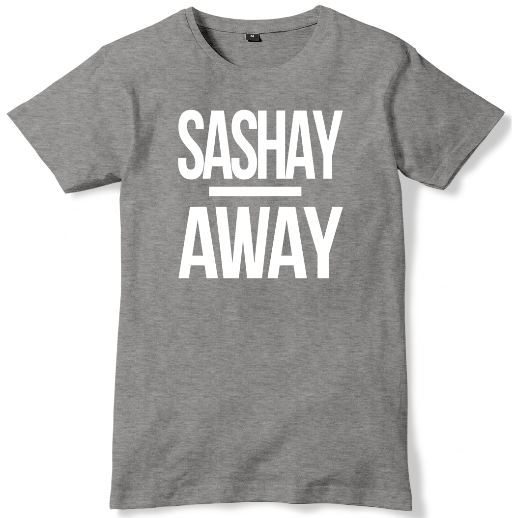 Sashay Away Mens Funny Unisex T-Shirt - Picture 6 of 10