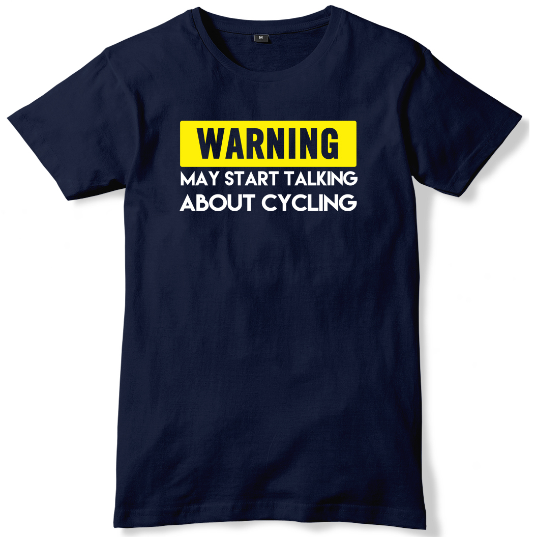 Warning May Start Talking About Cycling Mens Funny Slogan Unisex T-Shirt - Picture 7 of 10