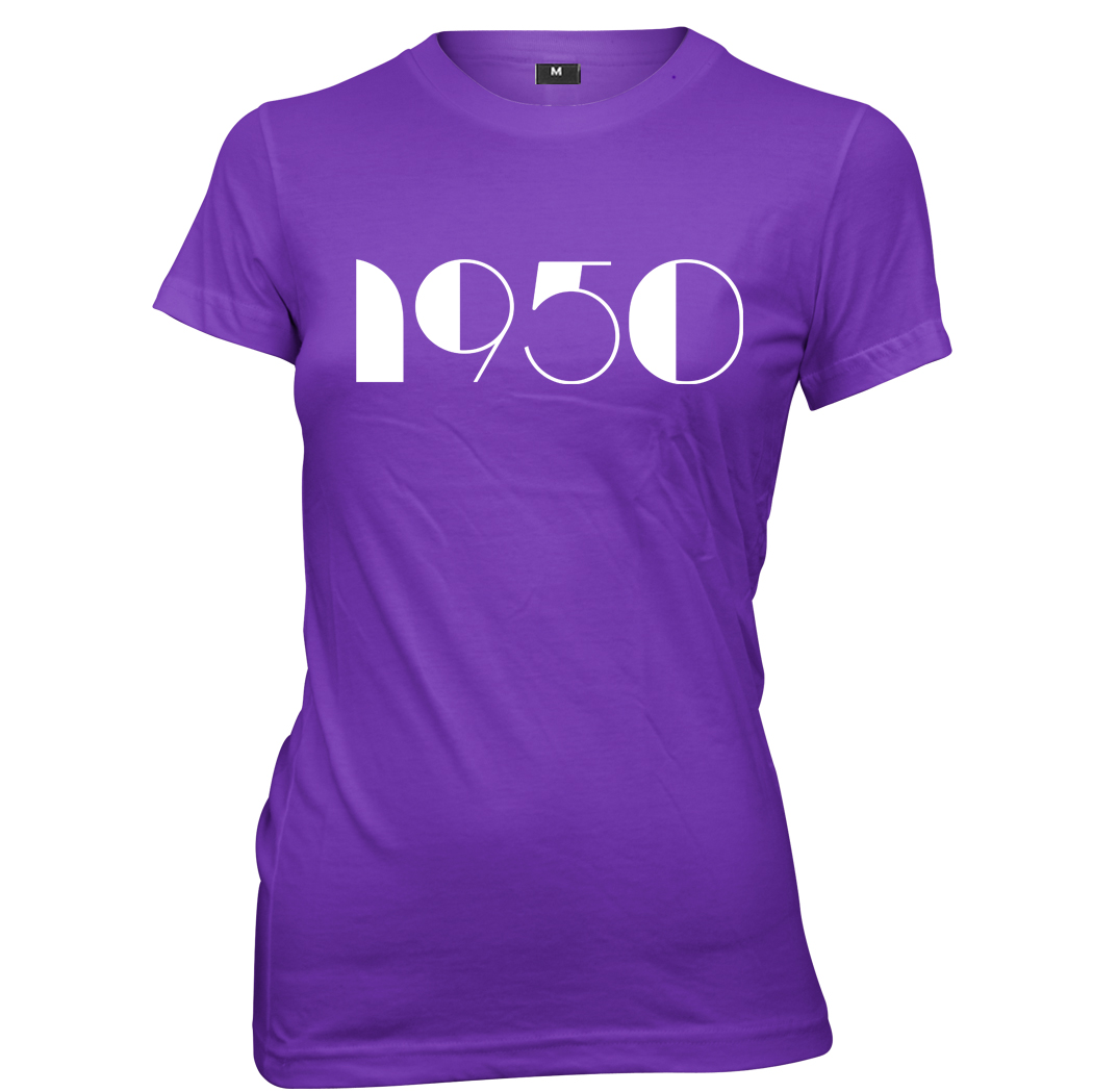 1950 Year Birthday Anniversary Womens Ladies Funny Slogan T-Shirt - Picture 6 of 7