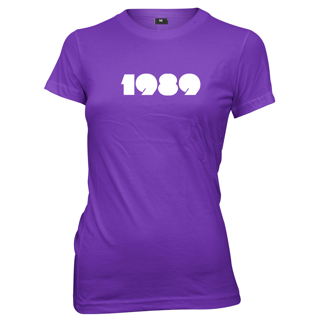 1989 Year Birthday Anniversary Womens Ladies Funny Slogan T-Shirt - Picture 6 of 7