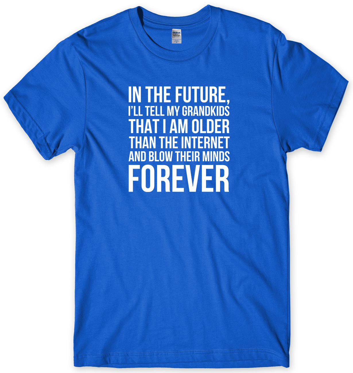 In The Future I Am Older Than The Internet Mens Funny Unisex T-Shirt - Picture 3 of 10