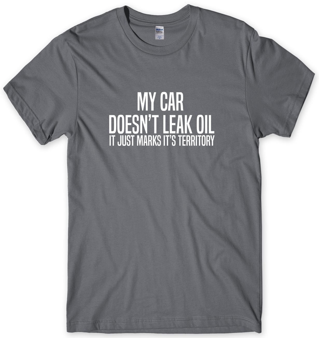 My Car Doesn't Leak Oil It Just Marks It's Territory lustiges Unisex-T-Shirt für Herren - Bild 10 von 10