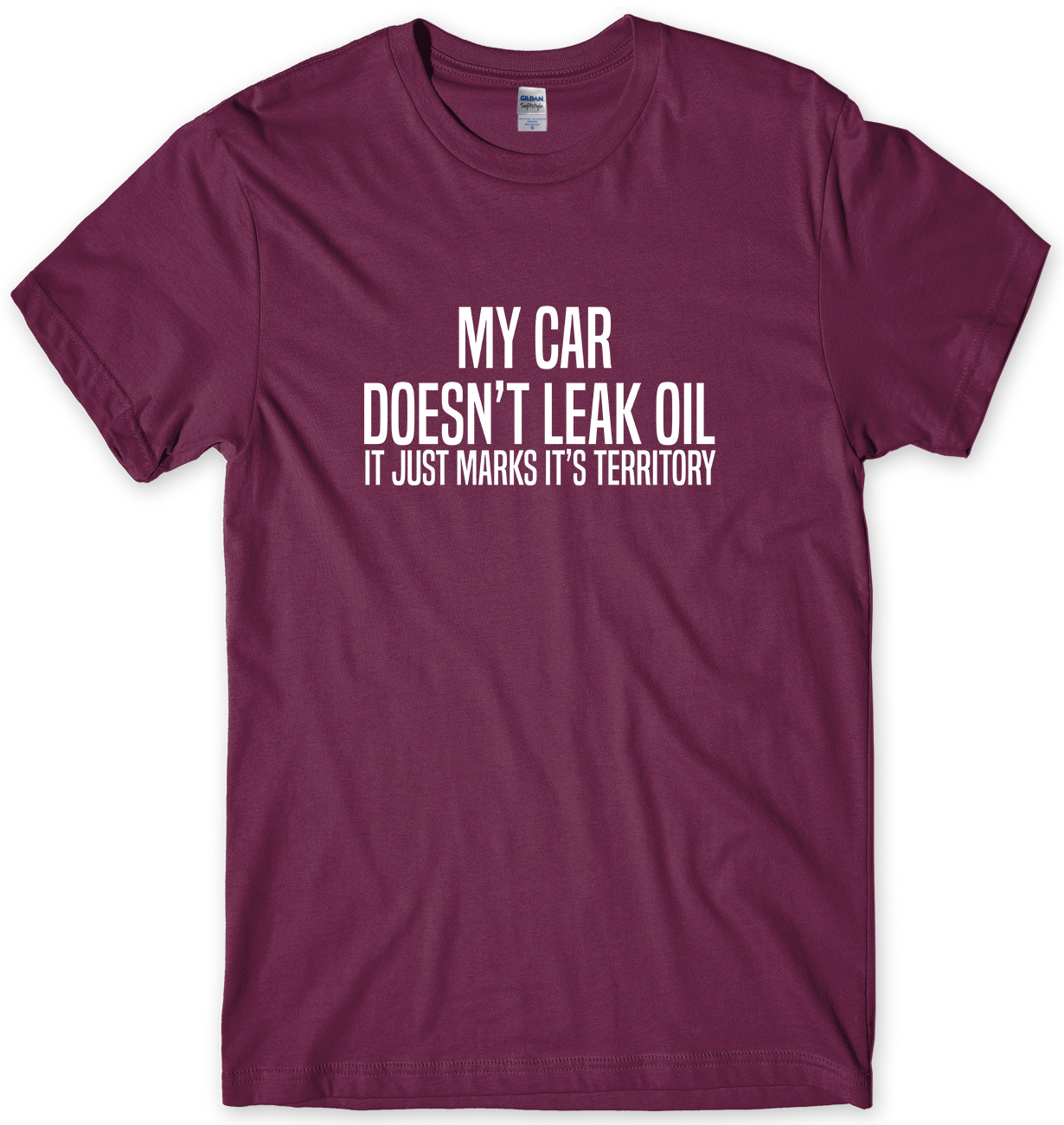 My Car Doesn't Leak Oil It Just Marks It's Territory lustiges Unisex-T-Shirt für Herren - Bild 9 von 10
