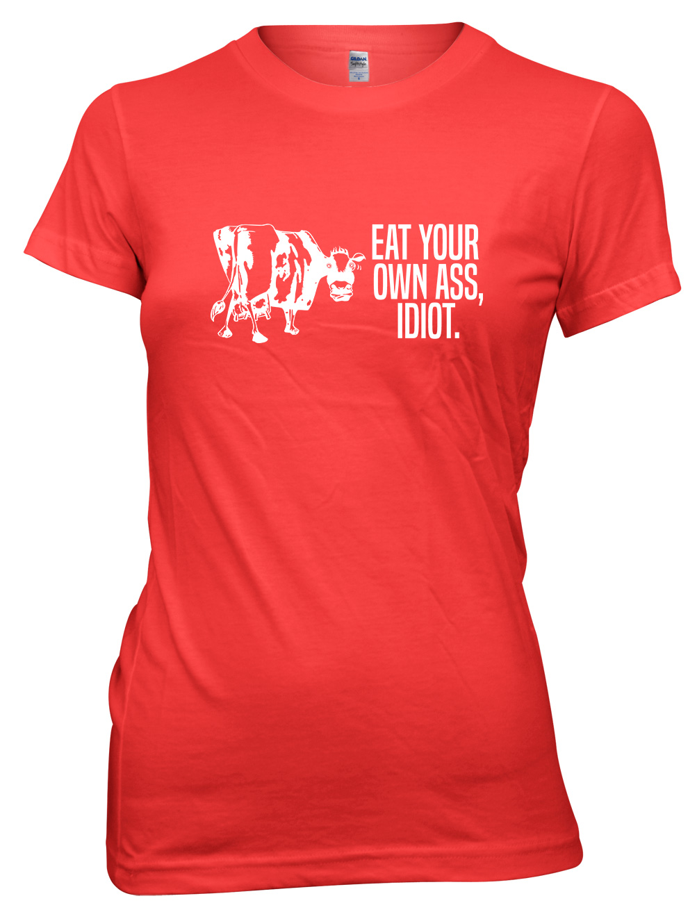 Eat Your Own Ass Idiot Funny Womens Ladies T Shirt Ebay 