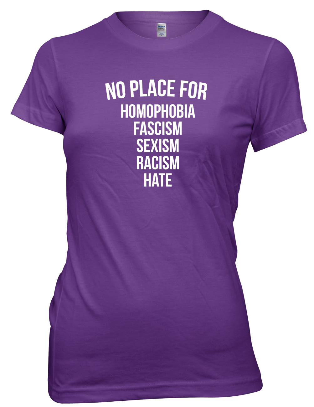 Camiseta No Place For Homofobia, Fascismo, Sexismo, Racismo, Odio Mujeres Damas - Imagen 8 de 8