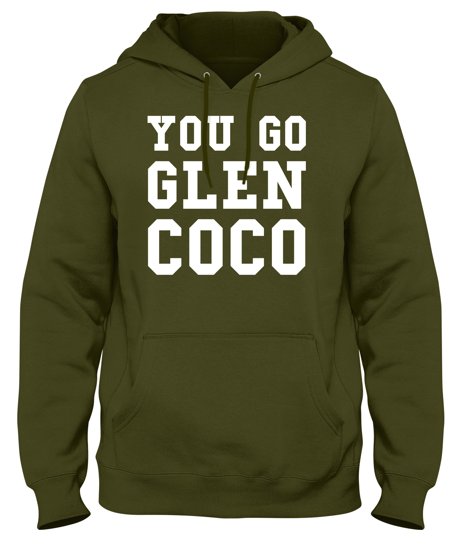 Sudadera con capucha unisex divertida para hombre y mujer You Go Glen CoCo