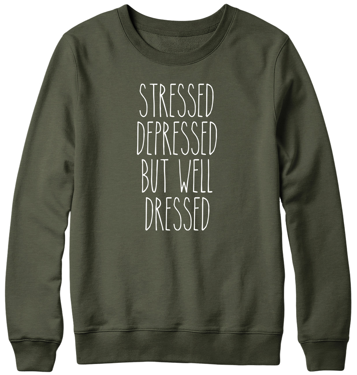 Stressed Depressed But Well Dressed Funny Mens Womens Unisex Sweatshirt - Picture 3 of 7