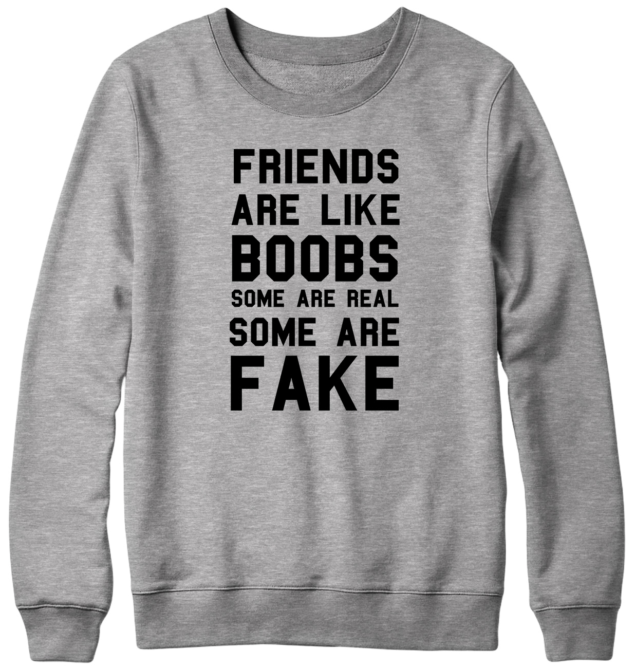 Friends Are Like Boobs Funny Mens Womens Unisex Sweatshirt - Picture 4 of 7