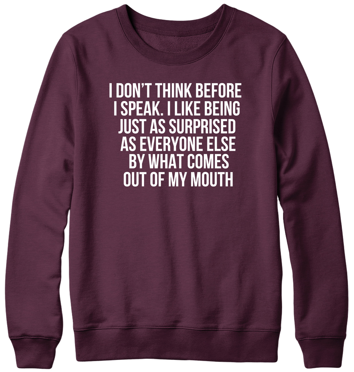 I Don't Think Before I Speak Funny Hombre Mujer Unisex Sudadera - Imagen 7 de 7