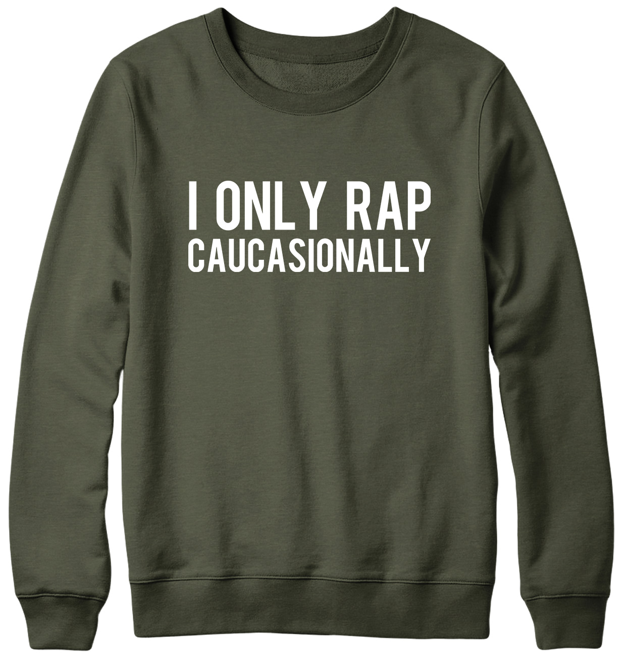 I Only Rap Caucasionally Lustiges Herren Damen Unisex Sweatshirt - Bild 3 von 7