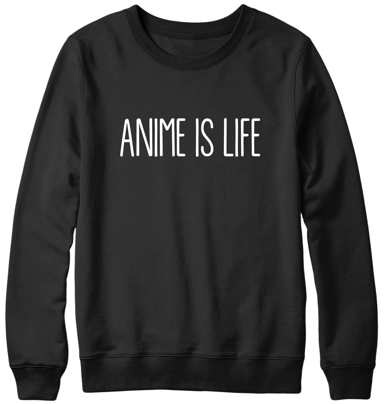 Anime Is Life Funny Mens Womens Unisex Sweatshirt - Picture 2 of 7