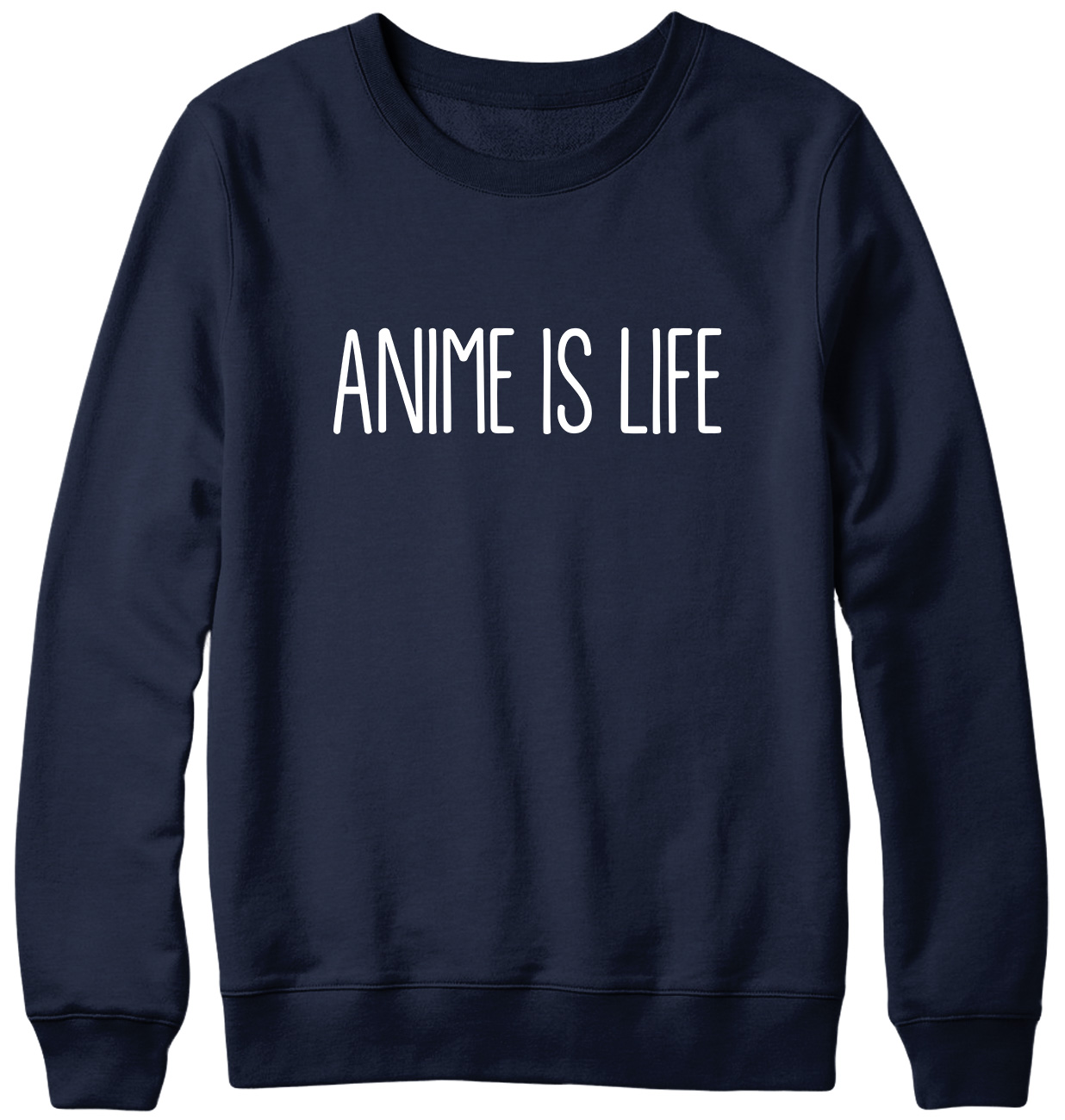 Anime Is Life Funny Mens Womens Unisex Sweatshirt - Picture 5 of 7