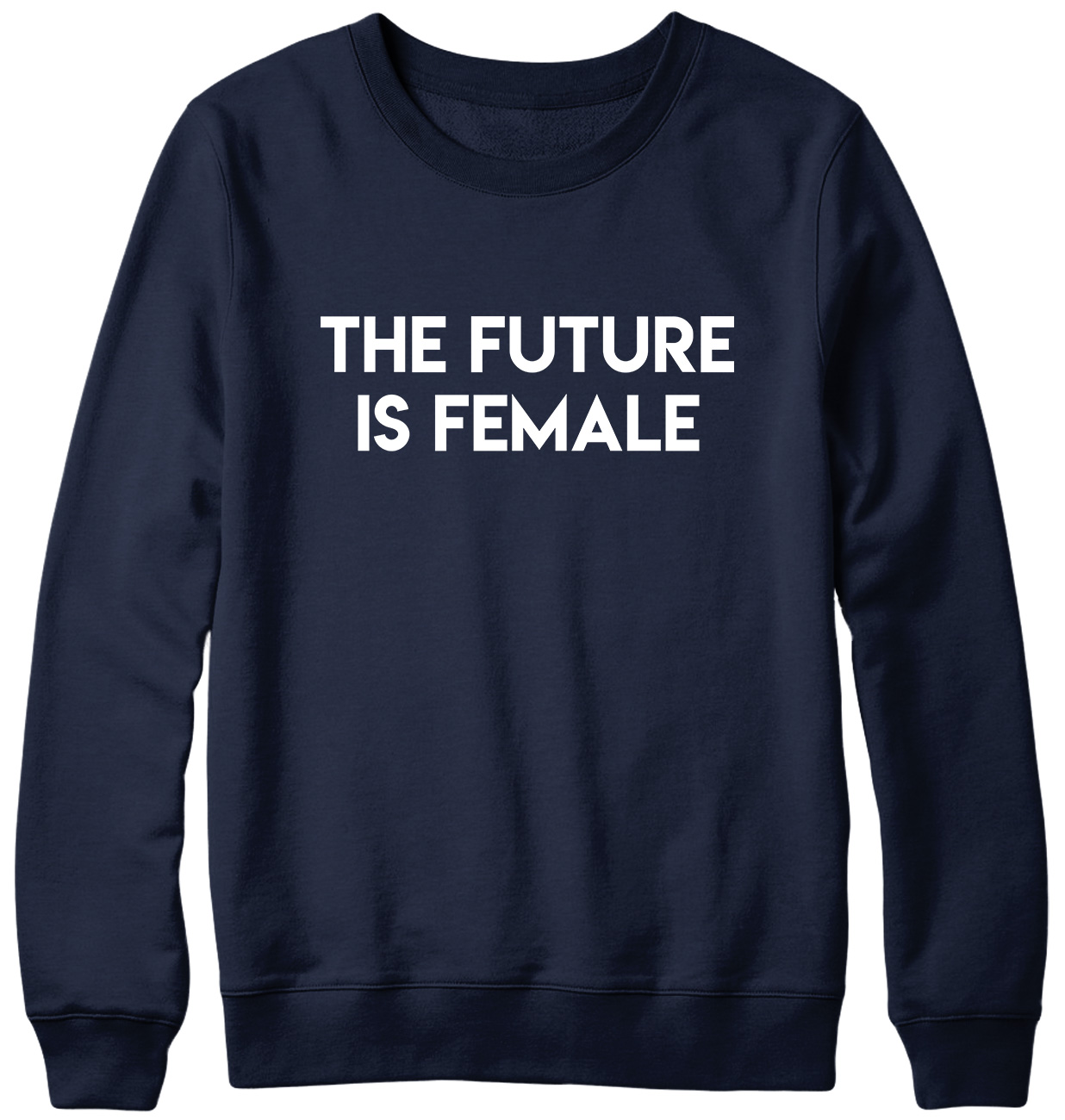 The Future Is Female Funny Mens Womens Unisex Sweatshirt - Picture 5 of 7