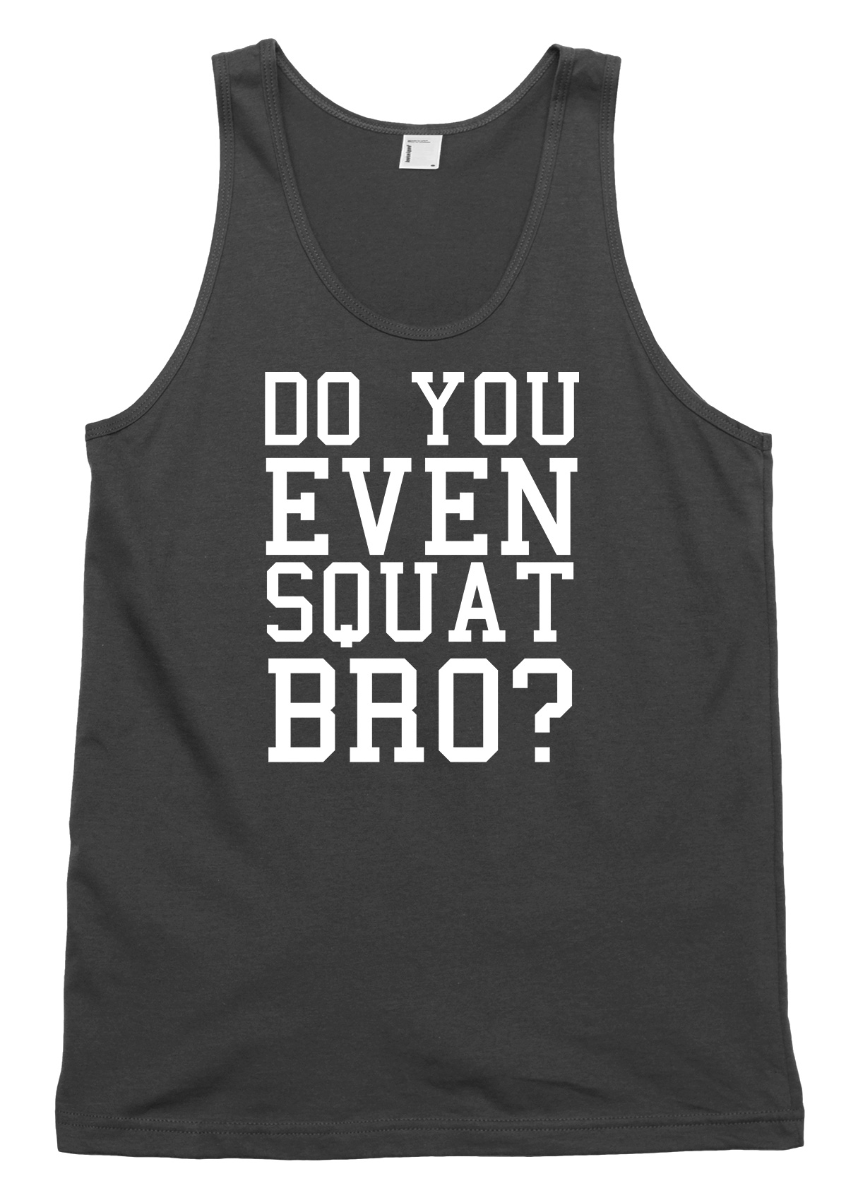 Do You Even Squat Bro? Lustiges Herren Damen Trägershirt Tanktop - Bild 2 von 4