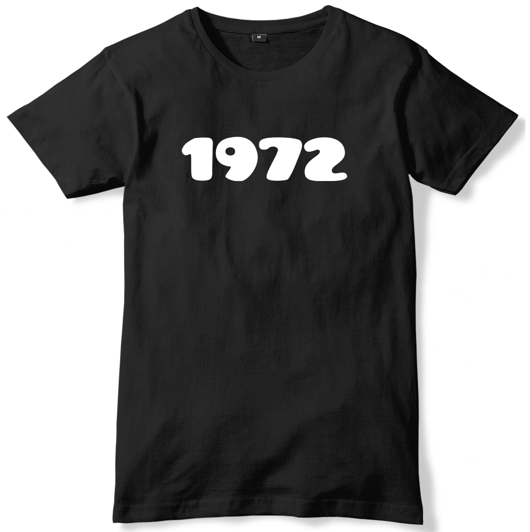 1972 Year Birthday Anniversary Mens Funny Slogan Unisex T-Shirt