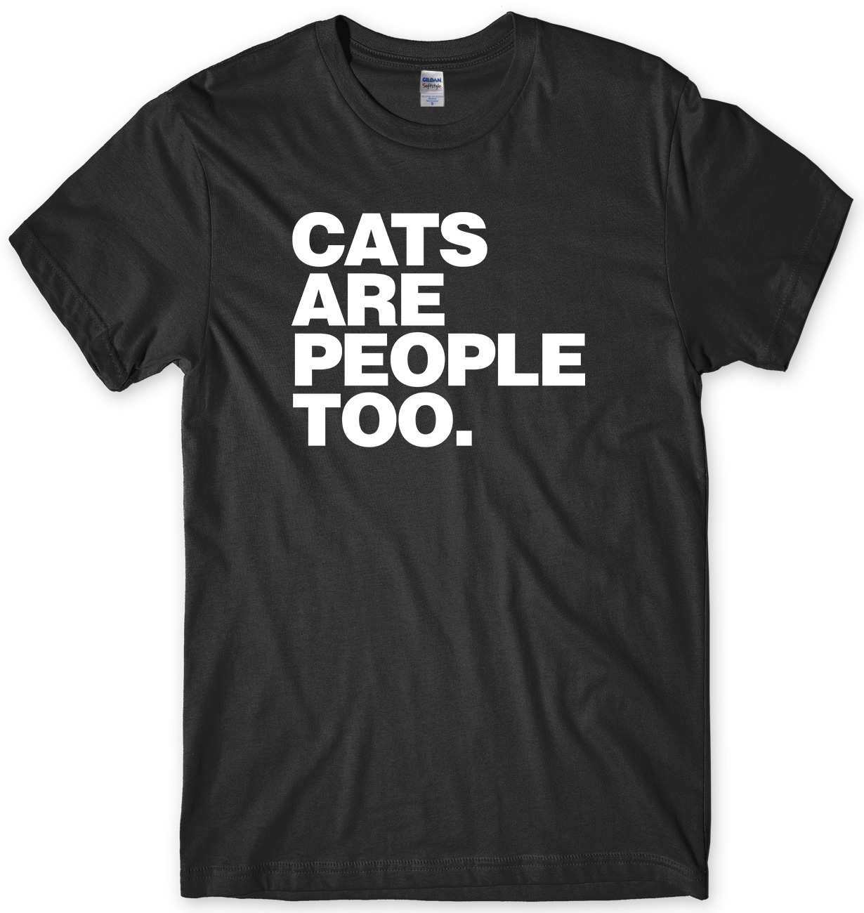 Cats Are People Too Mens Funny Unisex T-Shirt | eBay