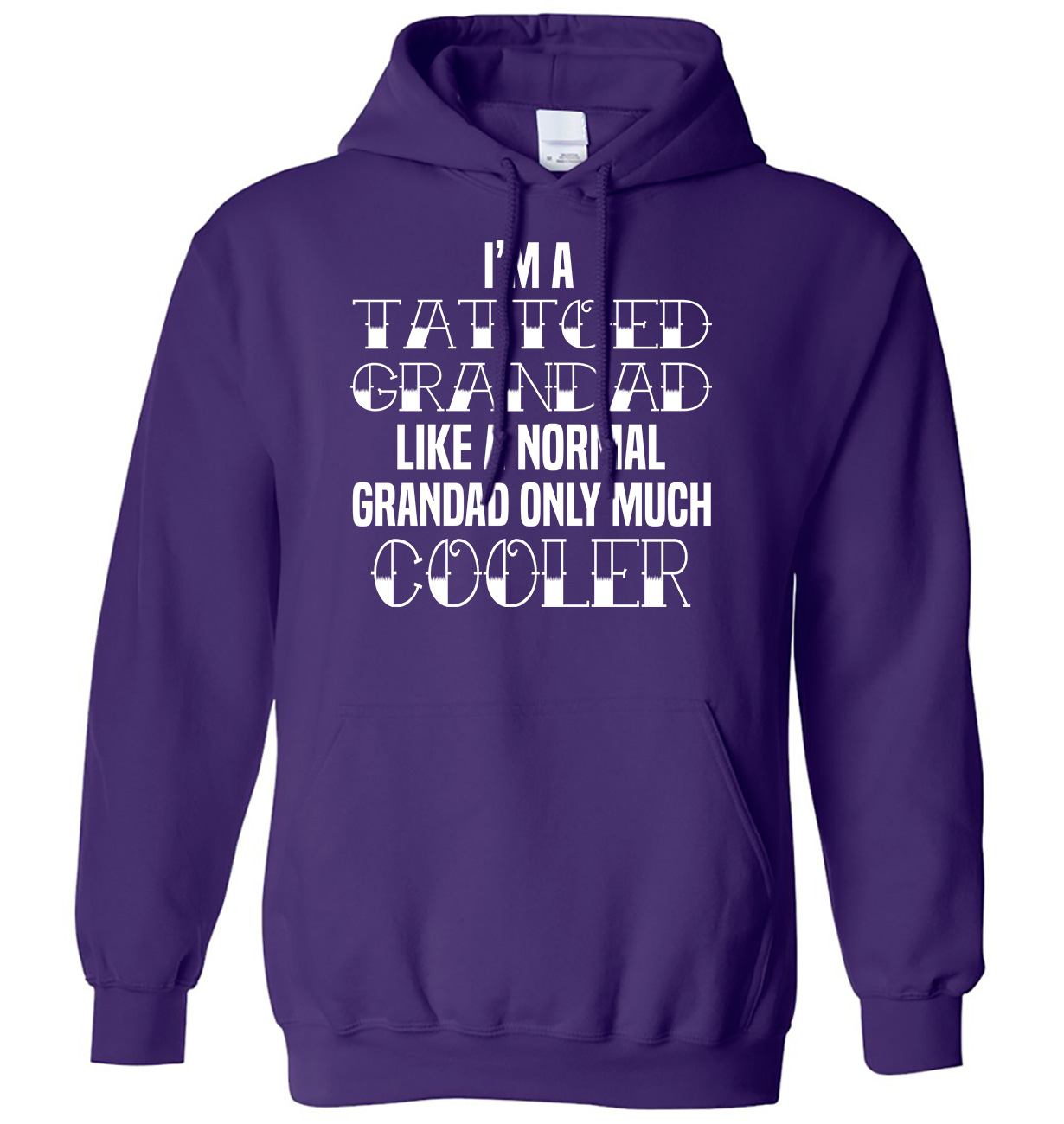 Sudadera con capucha I'm A Tattoed Grandad Like A Normal solo mucho más fresca para hombre y mujer - Imagen 6 de 7