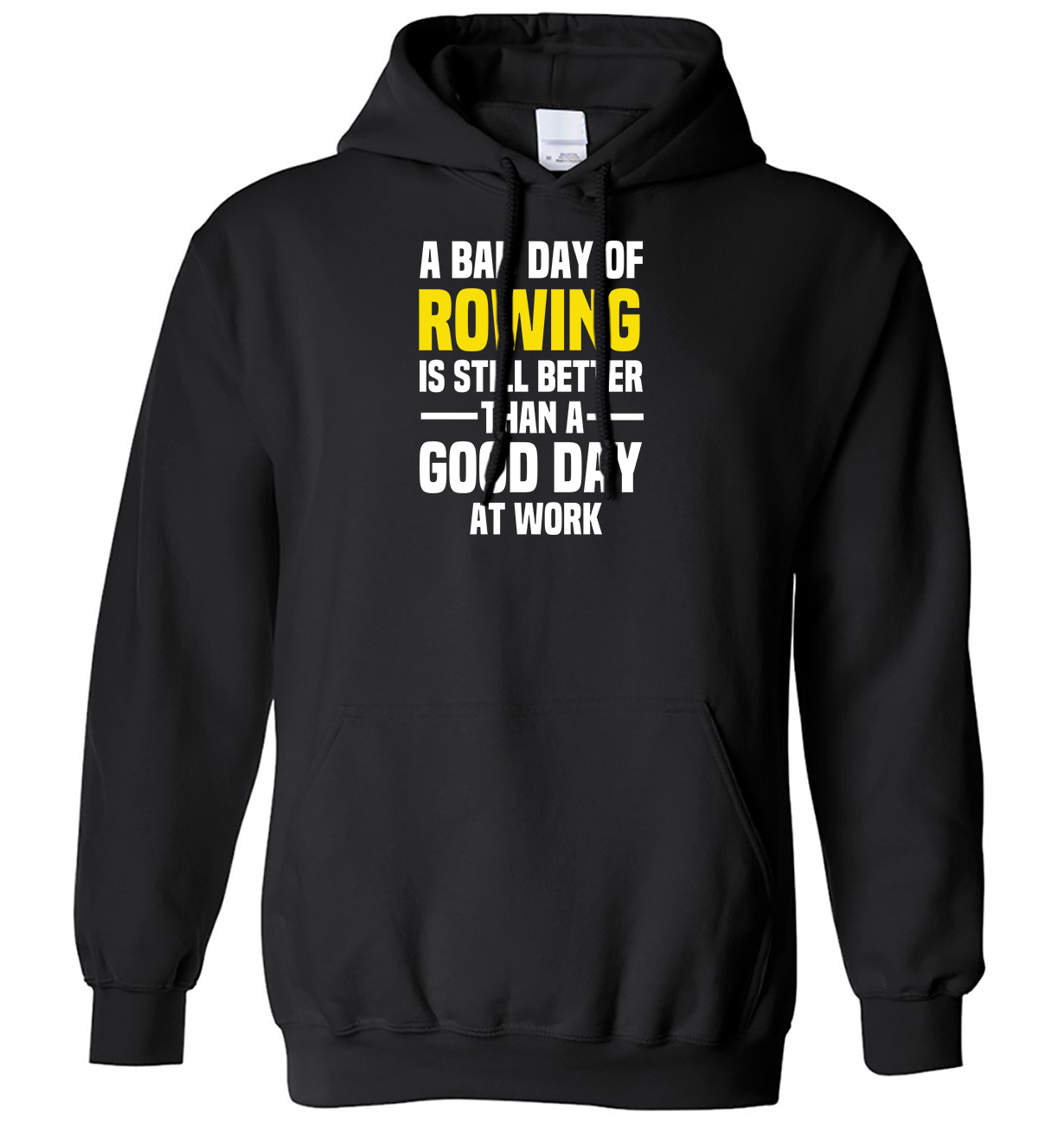 A Bad Day of Rudern ist immer noch besser als ein guter Tag bei der Arbeit Herren Damen Hoodie - Bild 2 von 7