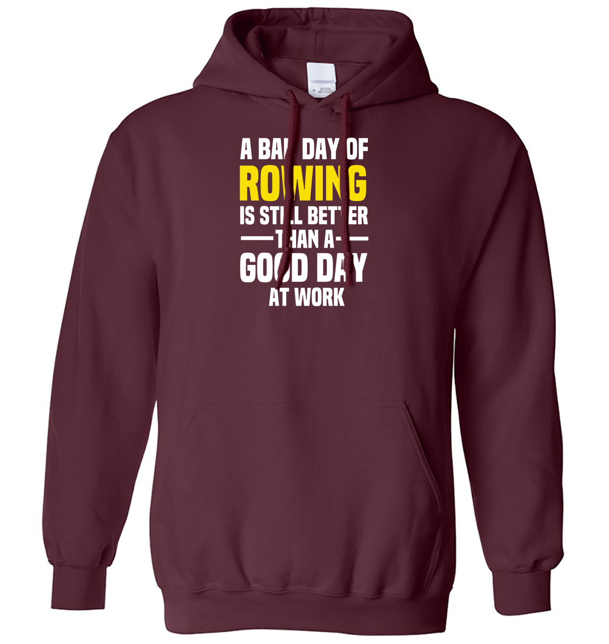 A Bad Day of Rudern ist immer noch besser als ein guter Tag bei der Arbeit Herren Damen Hoodie - Bild 4 von 7