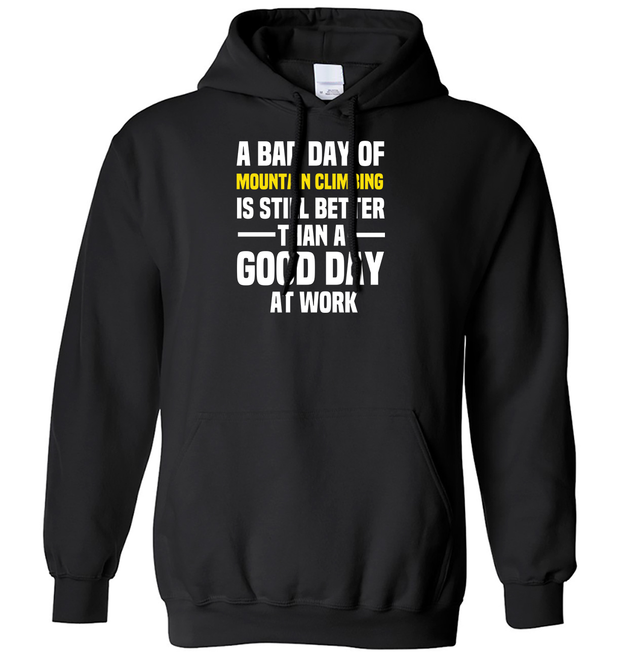 Sudadera con capucha Bad Day of Mountain Escalar mejor que un buen día en el trabajo para hombre y mujer - Imagen 2 de 7