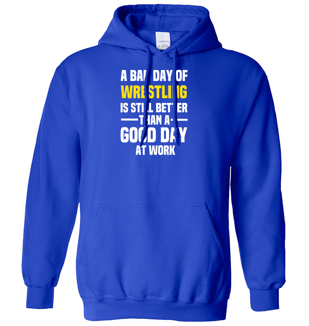 Sudadera con capucha Bad Day of Wrestling sigue siendo mejor que un buen día en el trabajo para hombres y mujeres - Imagen 3 de 7