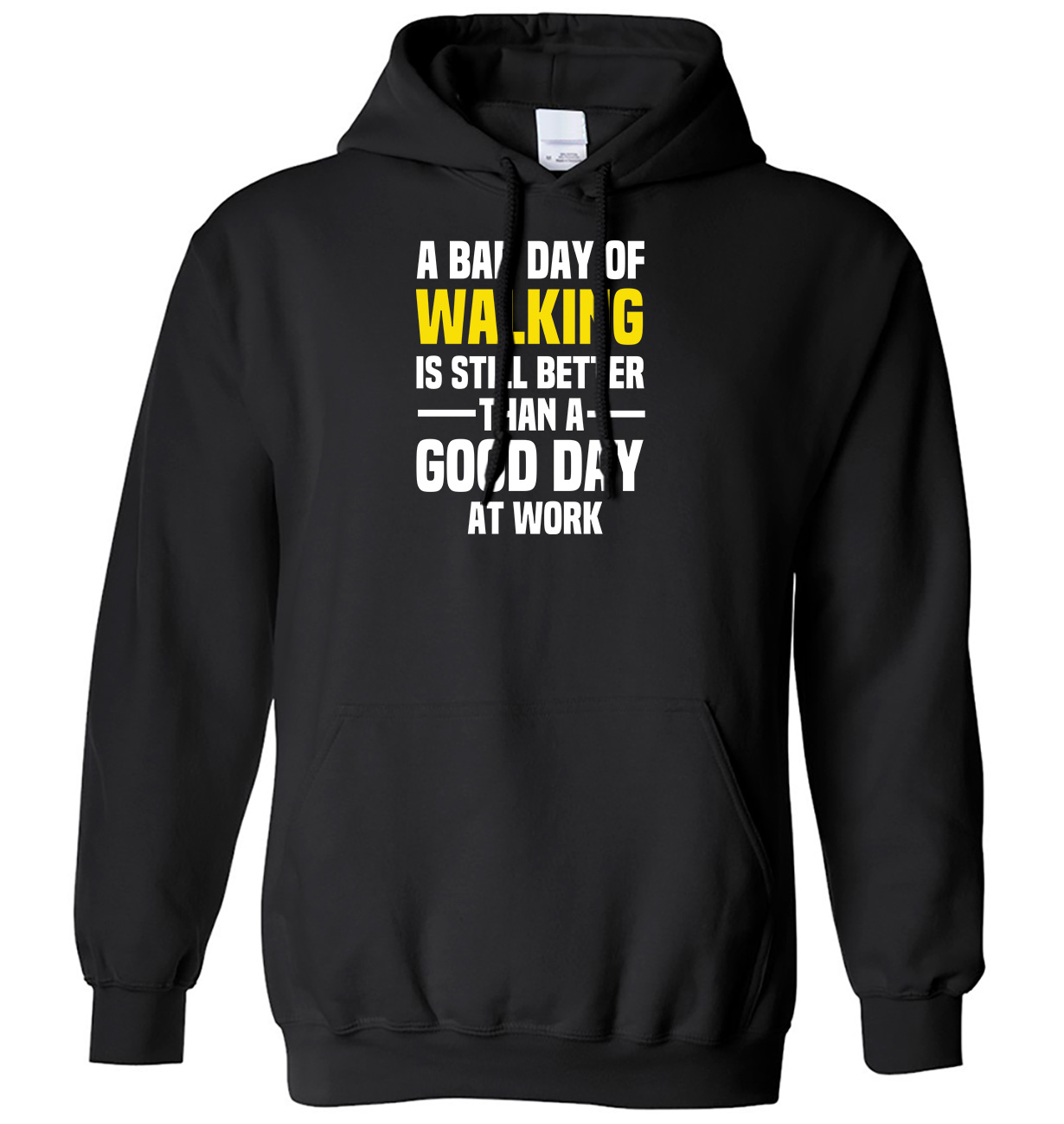 Sudadera con capucha A Bad Day of Walking sigue siendo mejor que un buen día en el trabajo para hombres y mujeres - Imagen 2 de 7